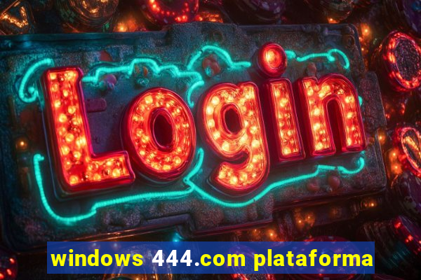 windows 444.com plataforma